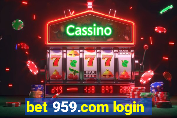 bet 959.com login